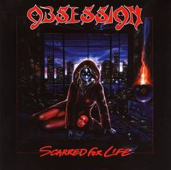 Obsession (USA) : Scarred for Life